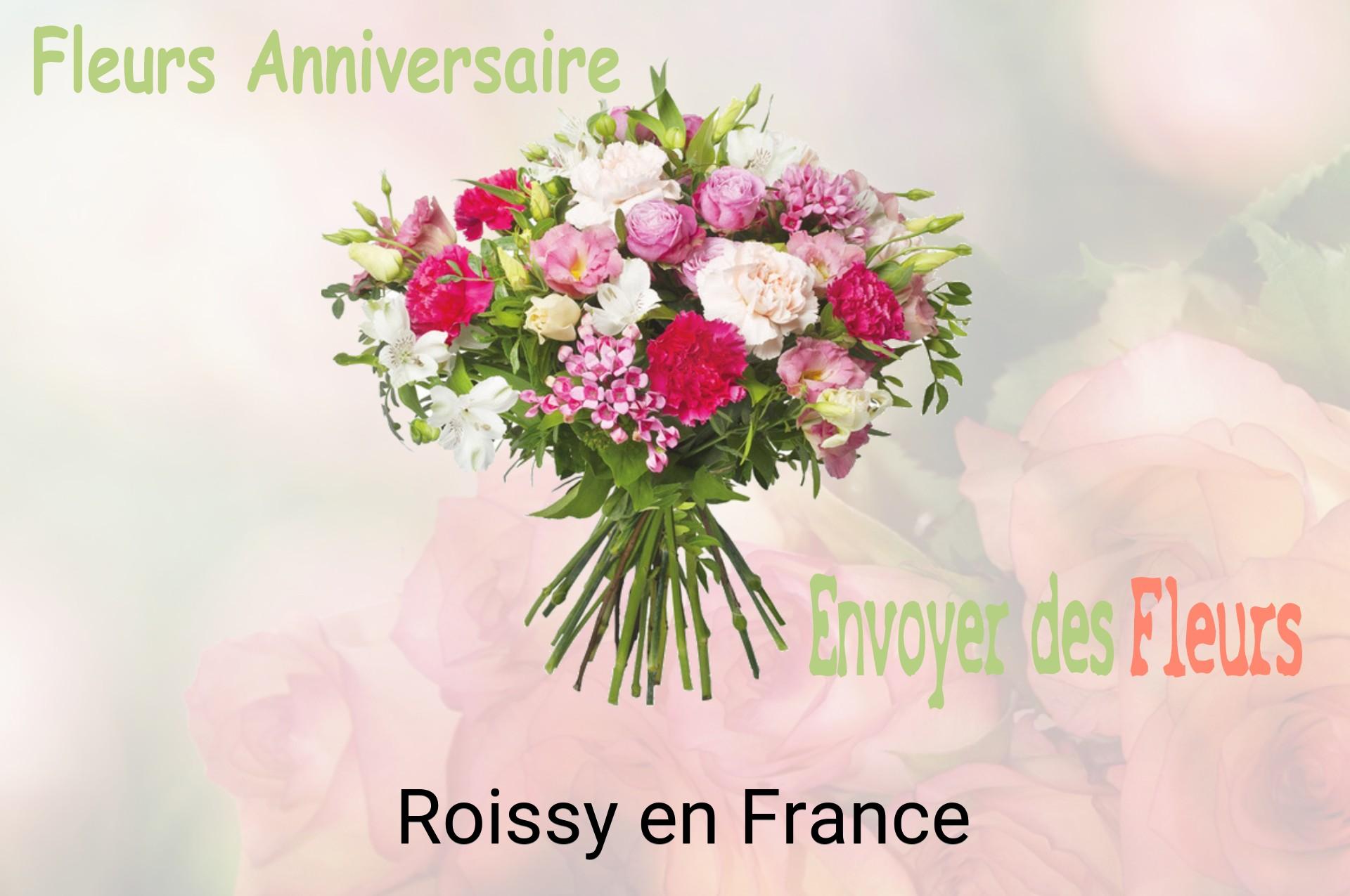 Bouquet de fleurs d’anniversaire livré à Roissy-en-France